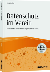 Datenschutz im Verein (Autorin Rose Müller)